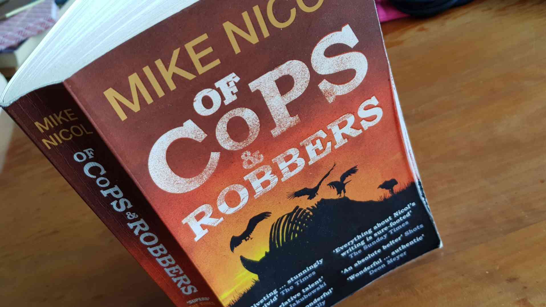 Of Cops and Robbers, av Mike Nicol