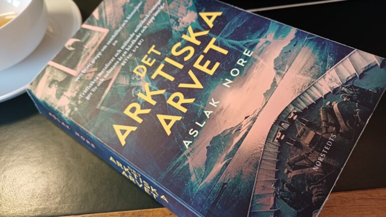Det arktiska arvet, av Aslak Nore